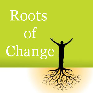Roots of change