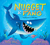 Nugget and Fang by Tammi Sauer