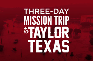 three-day-mission-trip-to-taylot-texas_hs