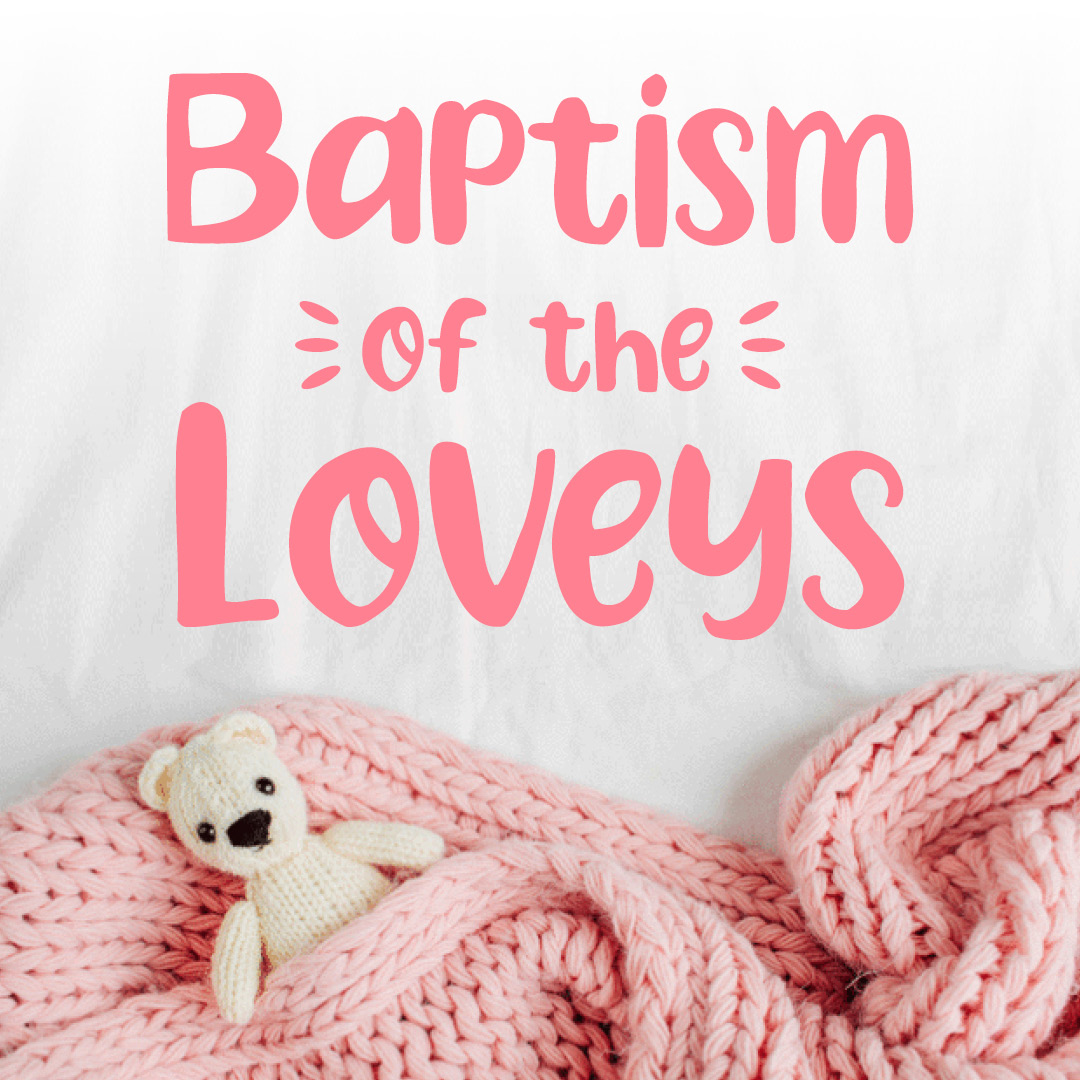 Baptism of the Loveys