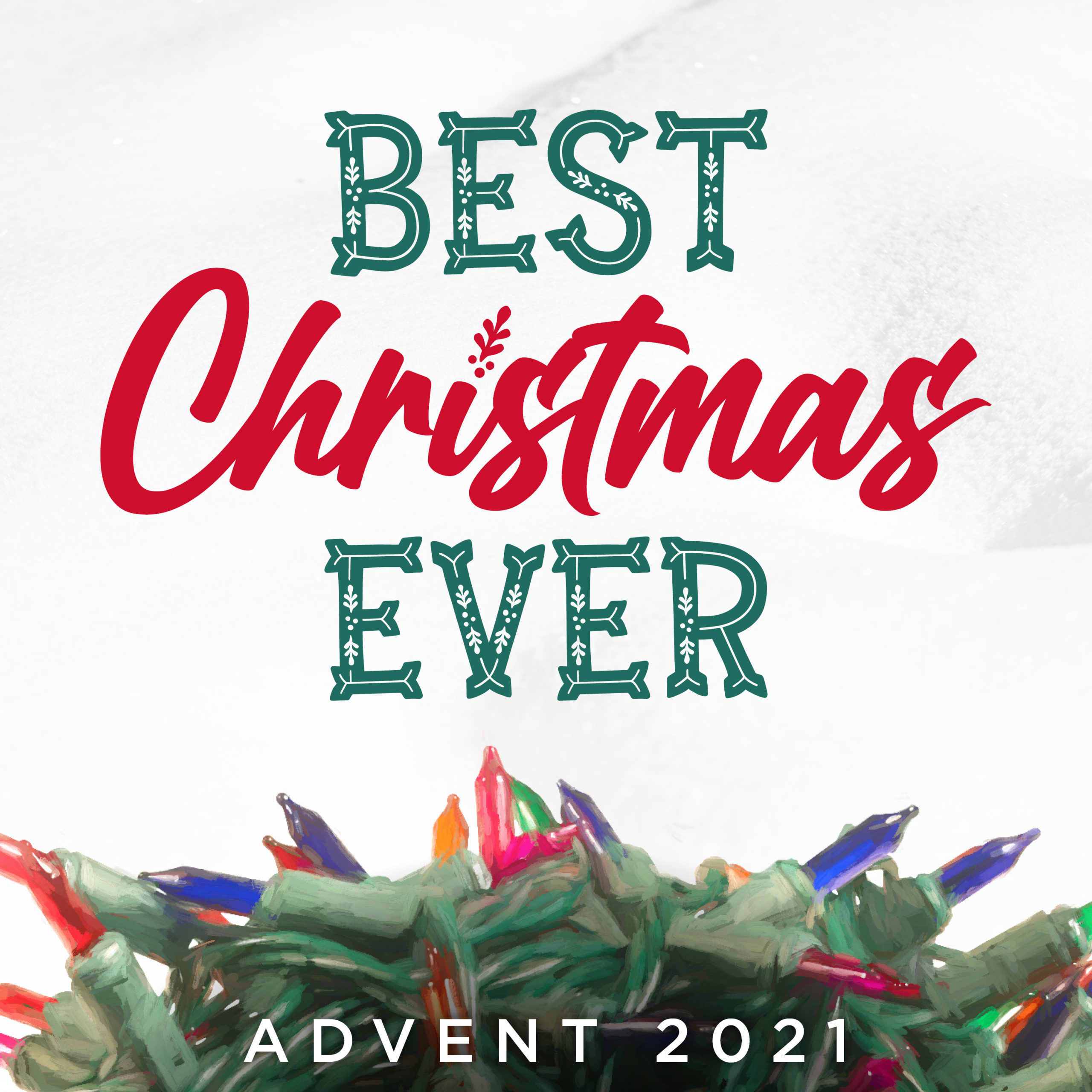 Advent 2021: Best Christmas Ever